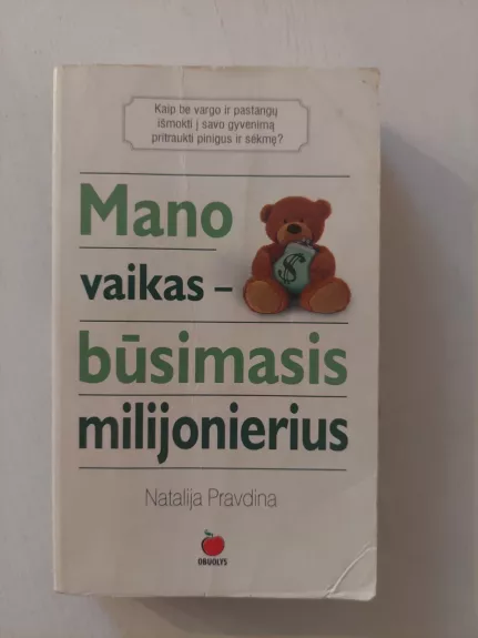 Mano vaikas - būsimas milijonierius