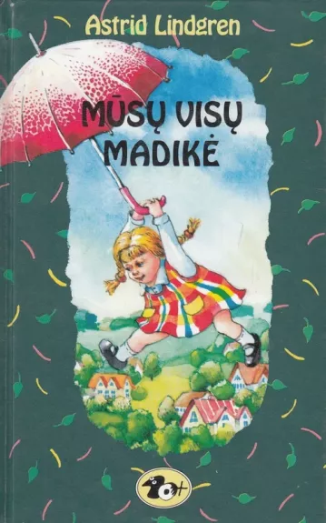 Mūsų visų Madikė