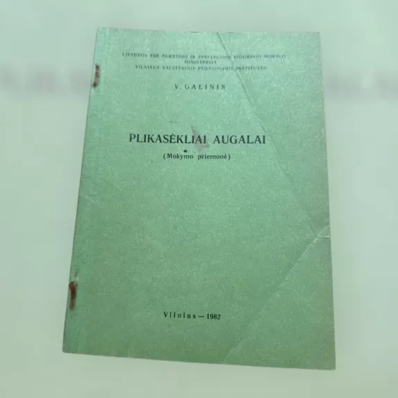 Plikasekliai augalai. Mokymo priemonė