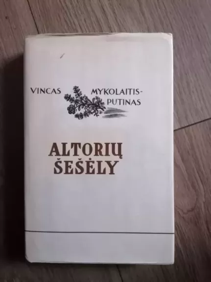 Raštai 4 tomas. Altorių šešėly