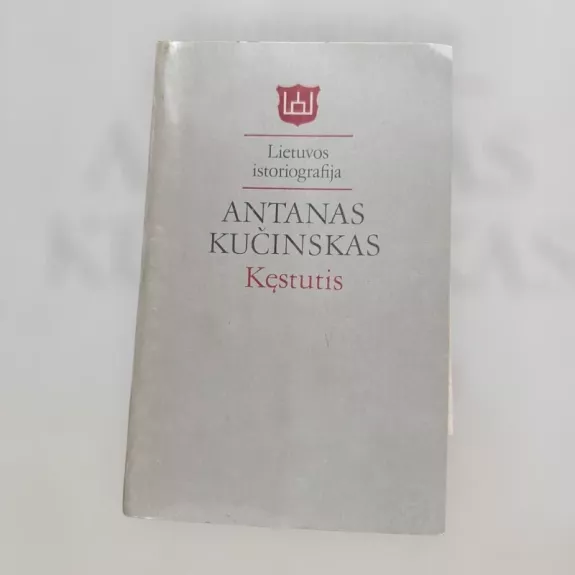 Kęstutis. Lietuvos istoriografija