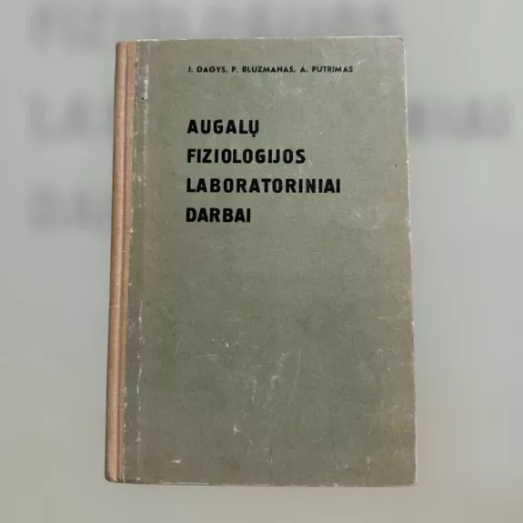 Augalų fiziologijos laboratoriniai darbai