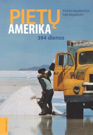 Pietų Amerika - 394 dienos