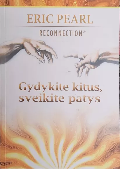 Gydykite kitus, sveikite patys