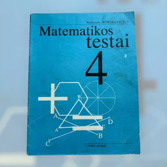 Matematikos testai 4 klasei