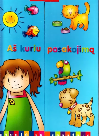 Aš kuriu pasakojimą