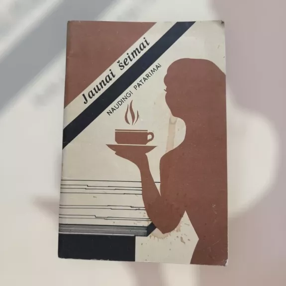 Naudingi patarimai. Jaunai šeimai