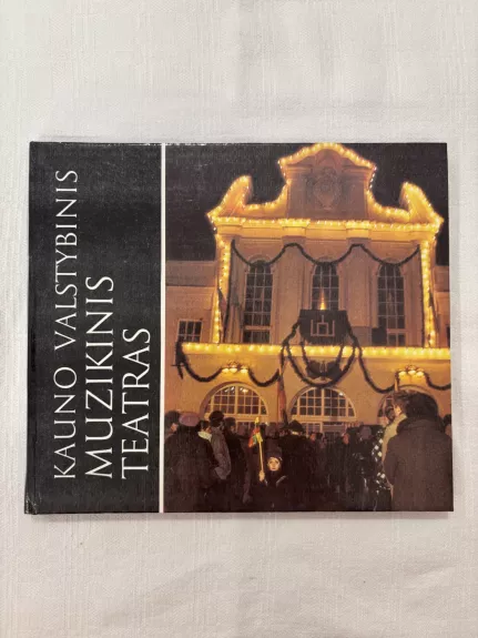 Kauno Valstybinis muzikinis teatras