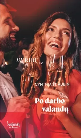 Be ribų 2 - Po darbo valandų