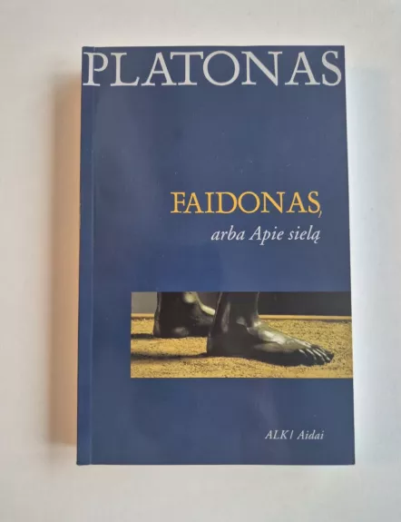 PLATONAS Faidonas arba apie sielą