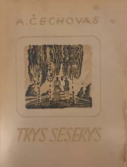 Trys seserys