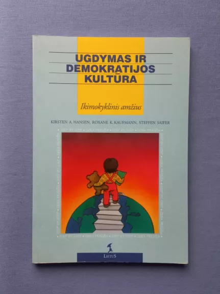 Ugdymas ir demokratijos kultūra. Ikimokyklinis amžius