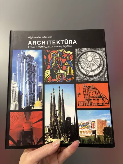 Architektūra: stiliai, kompozicija, menų sąveika