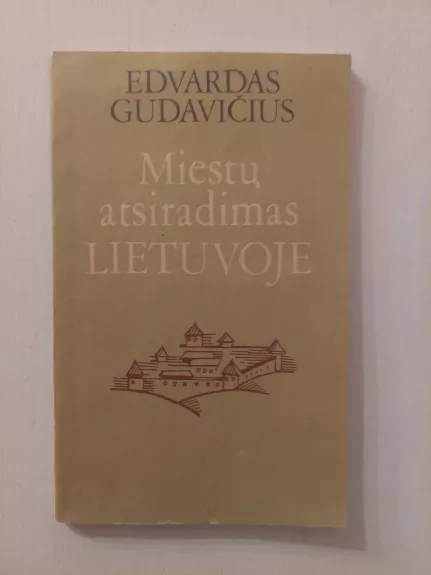 Miestų atsiradimas Lietuvoje