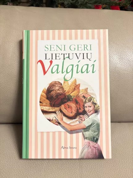 Seni geri lietuvių valgiai