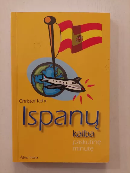 Ispanų kalba paskutinę minutę