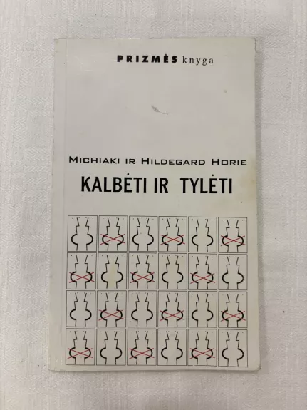Kalbėti ir tylėti