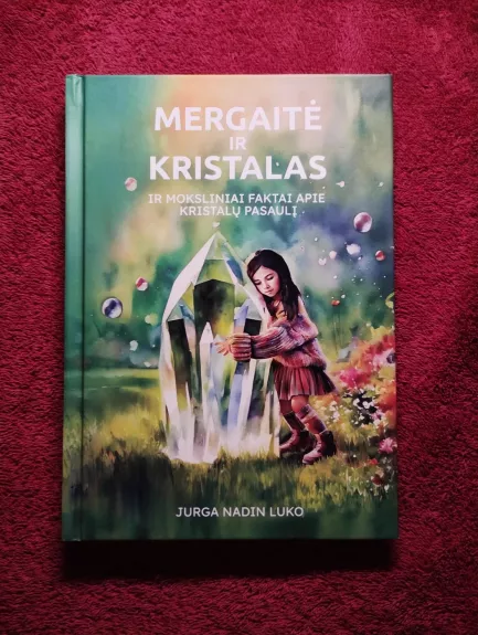 Mergaitė ir kristalas