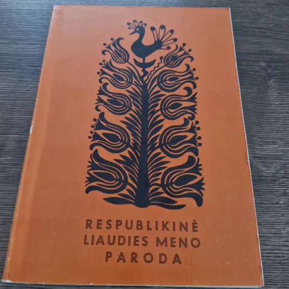 RESPUBLIKINĖ LIAUDIES MENO PARODA