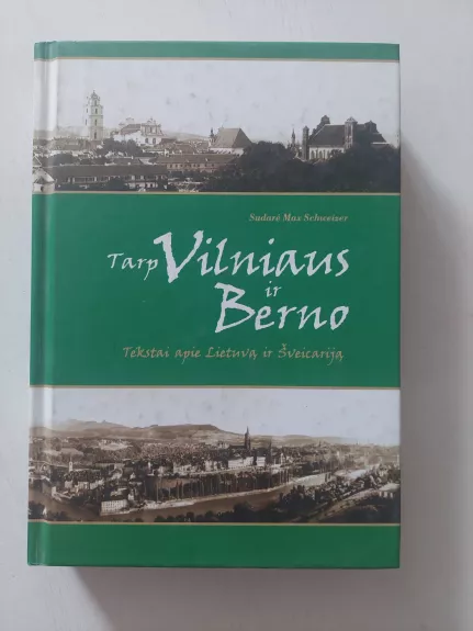 Tarp Vilniaus ir Berno