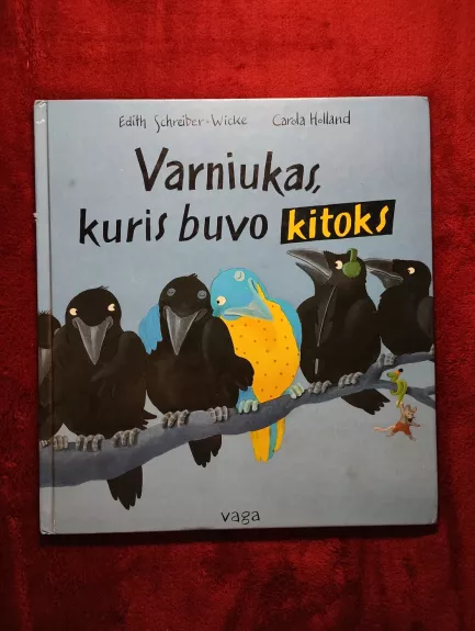 Varniukas, kuris buvo kitoks