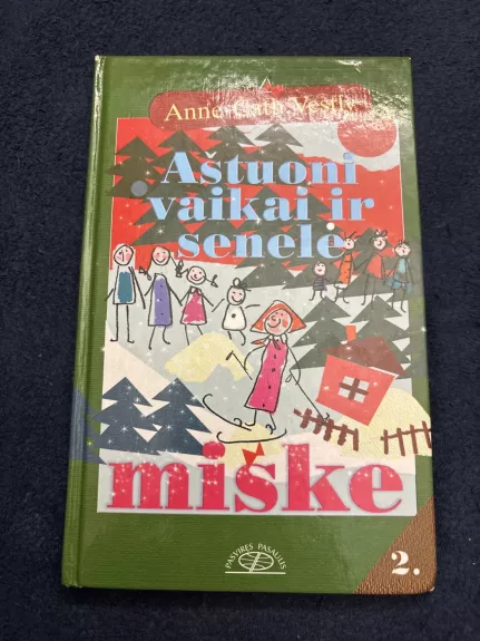 Aštuoni vaikai ir senelė miške