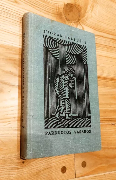 Parduotos vasaros (I dalis)