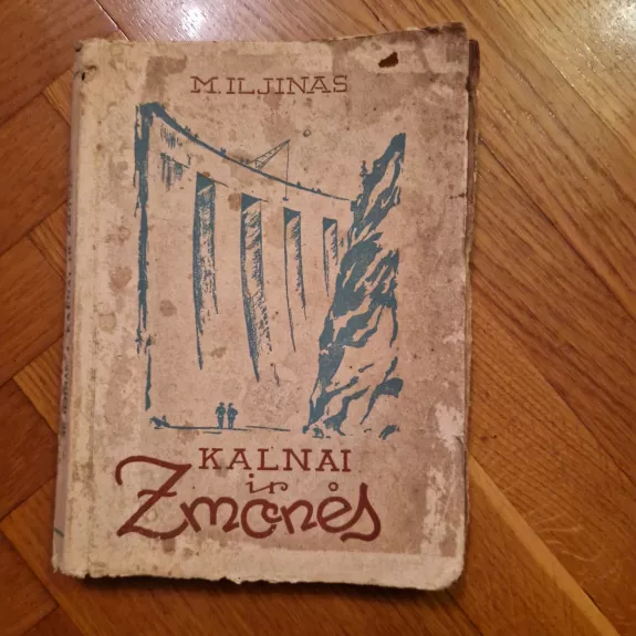 Kalnai ir žmonės. Pasakojimai apie gamtos pertvarkymą