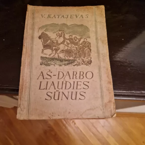 Aš- darbo liaudies sūnus