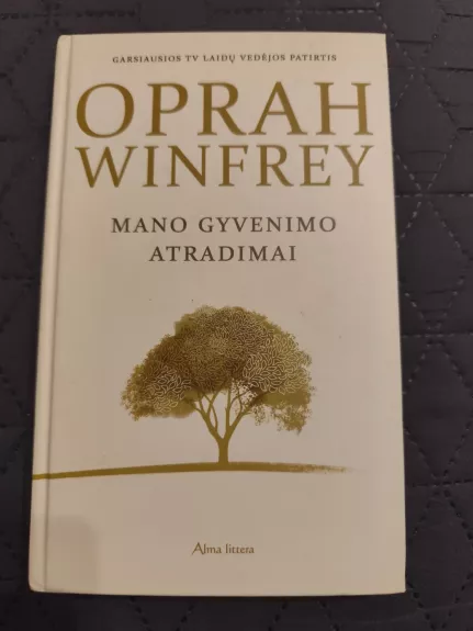 Mano gyvenimo atradimai