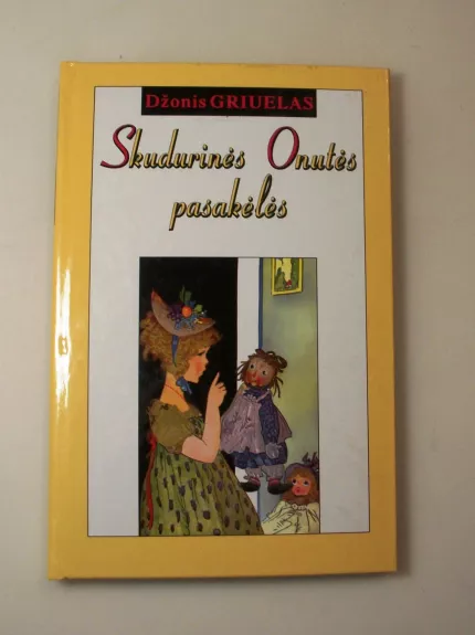 Skudurinės Onutės pasakėlės