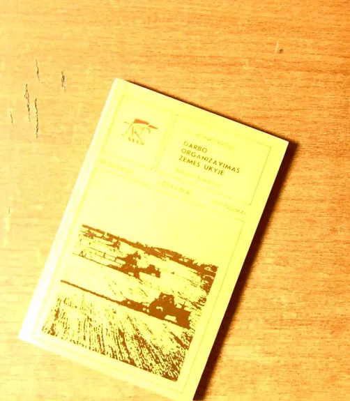 Darbo organizavimas žemės ūkyje