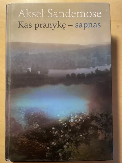 Kas pranykę-sapnas
