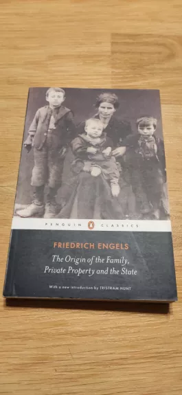 The Origin of the Family, Private Property and the State