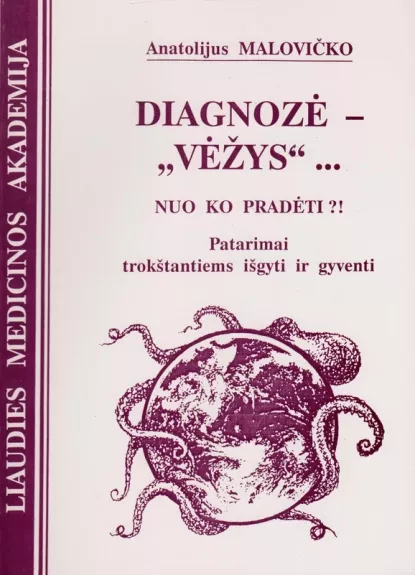 Diagnozė-"vežys"... Nuo ko pradėti?!