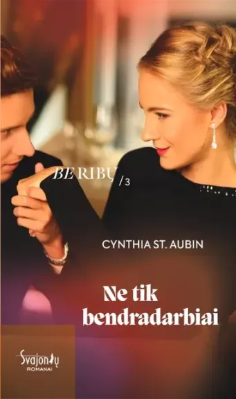 Be ribų 3 - Ne tik bendradarbiai