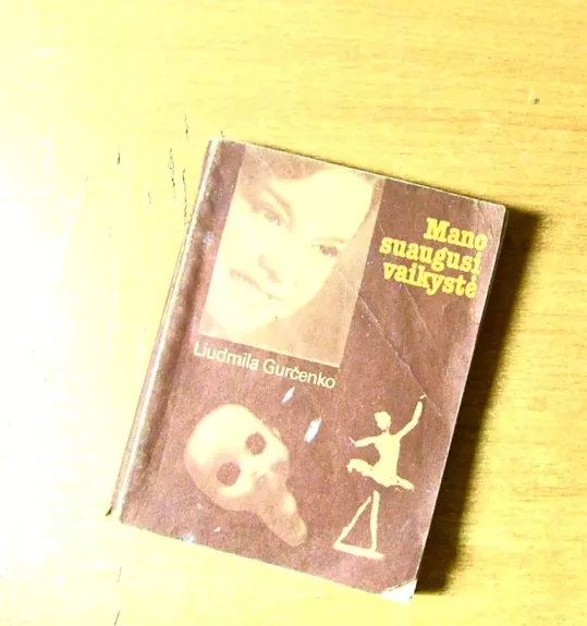 Mano suaugusi vaikystė