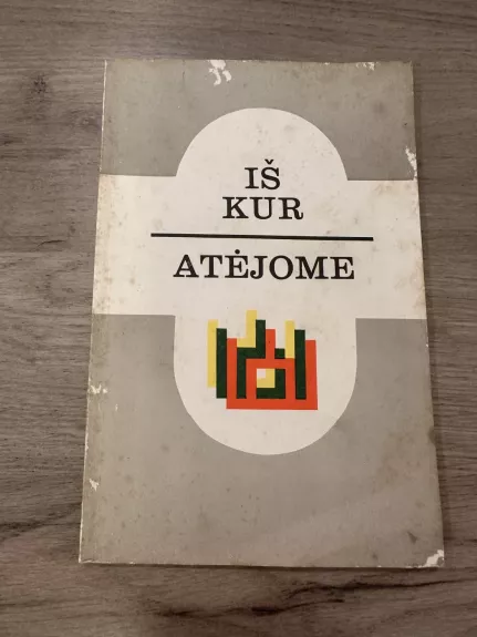 Iš kur atėjome