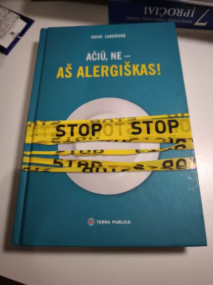Ačiū, ne - aš alergiškas!