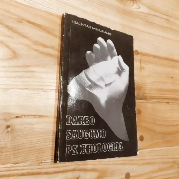 Darbo saugumo psichologija