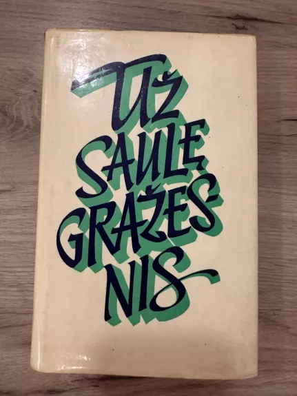 Už saulę gražesnis