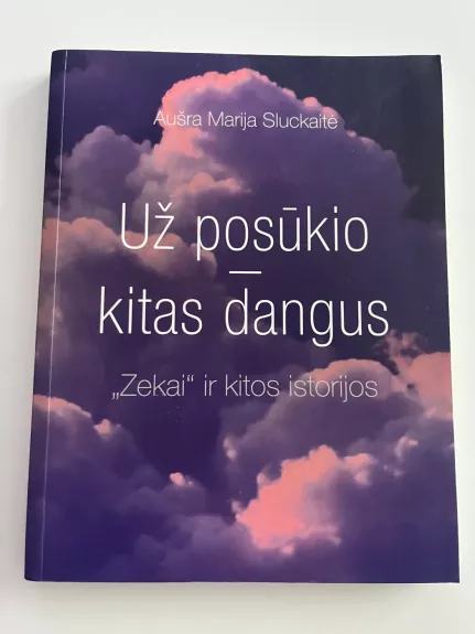Už posūkio - kitas dangus