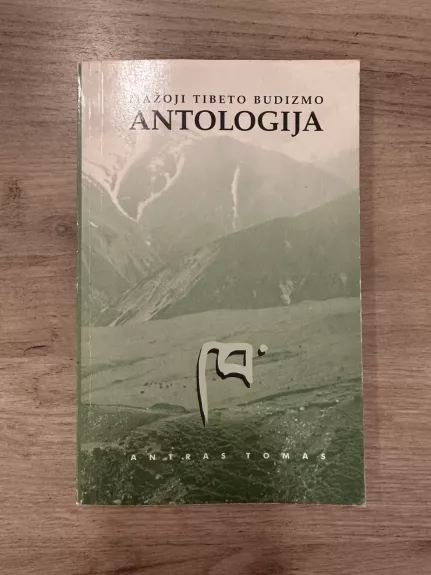 Mažoji Tibeto budizmo antologija. II tomas