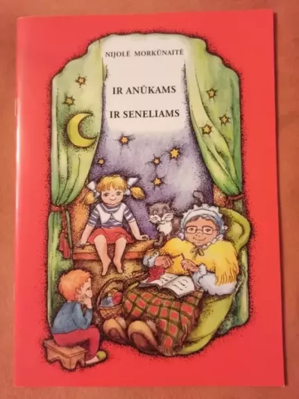 Ir anūkams ir seneliams