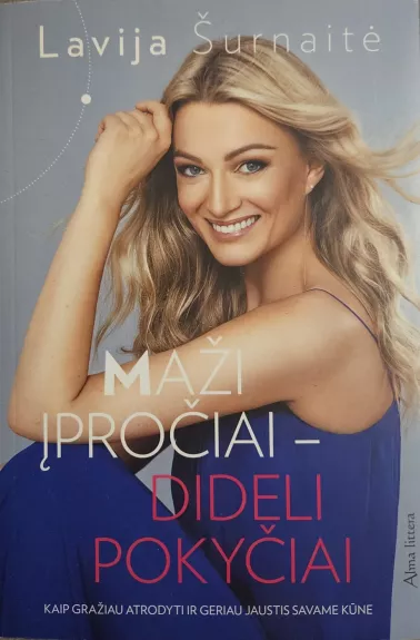 Maži įpročiai - dideli pokyčiai