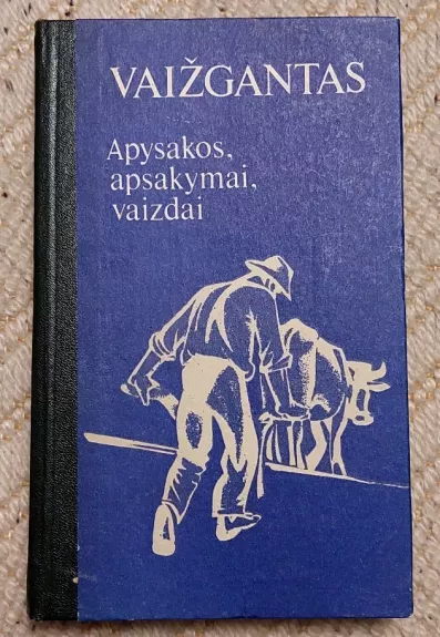 Apysakos. Apsakymai. Vaizdai