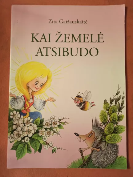Kai žemelė atsibudo