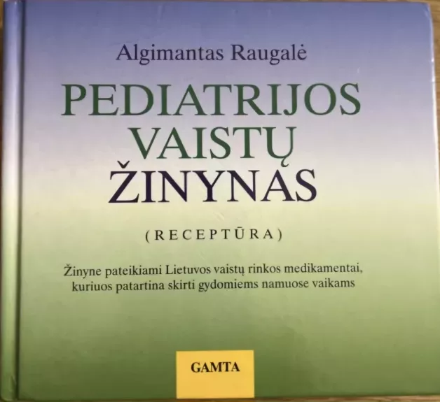 Pediatrijos vaistų žinynas