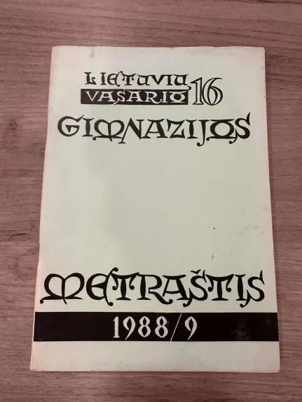 Lietuvių vasario 16 gimnazijos metraštis 1988/9