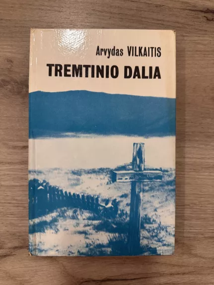 Tremtinio dalia